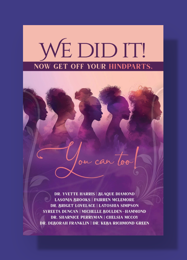 We Did It, Now Get Off Your Hindparts, You Can Too!