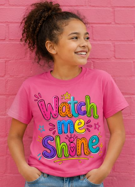 Watch Me Shine ( Girls )