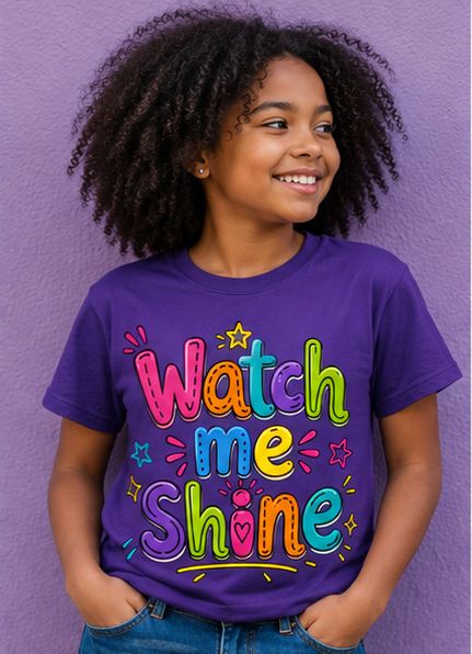 Watch Me Shine ( Girls )